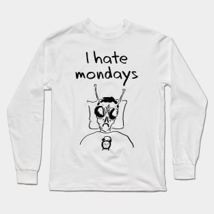 I hate mondays - alien Long Sleeve T-Shirt